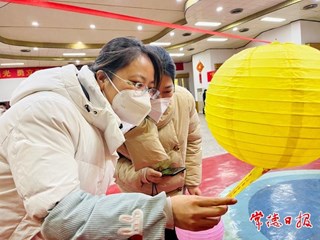 【我们的节日·元宵】扎花灯 猜灯谜……西堤社区元宵节活动“暖暖的”